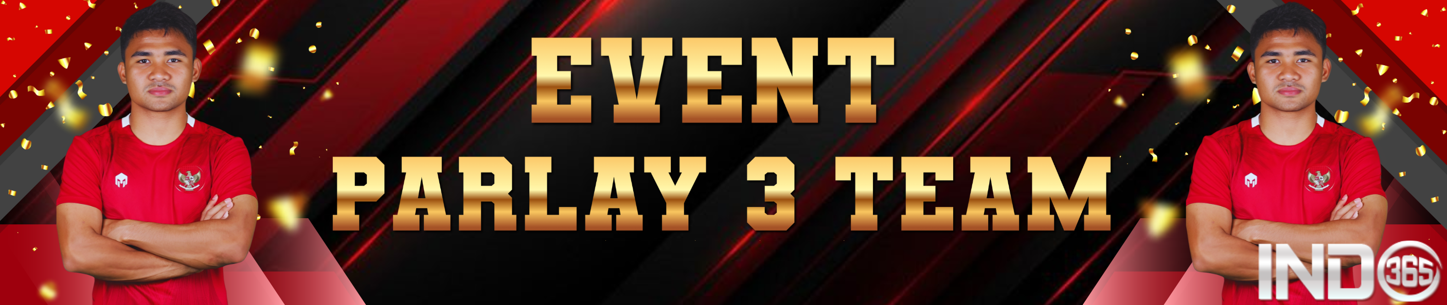 EVENT PARLAY 3 TEAM